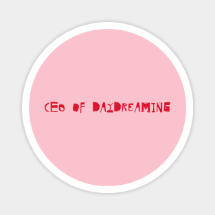 CEO of Daydreaming Magnet